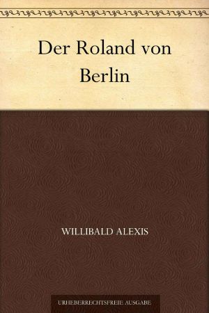 [Roland von Berlin 02] • Der Roland von Berlin 02